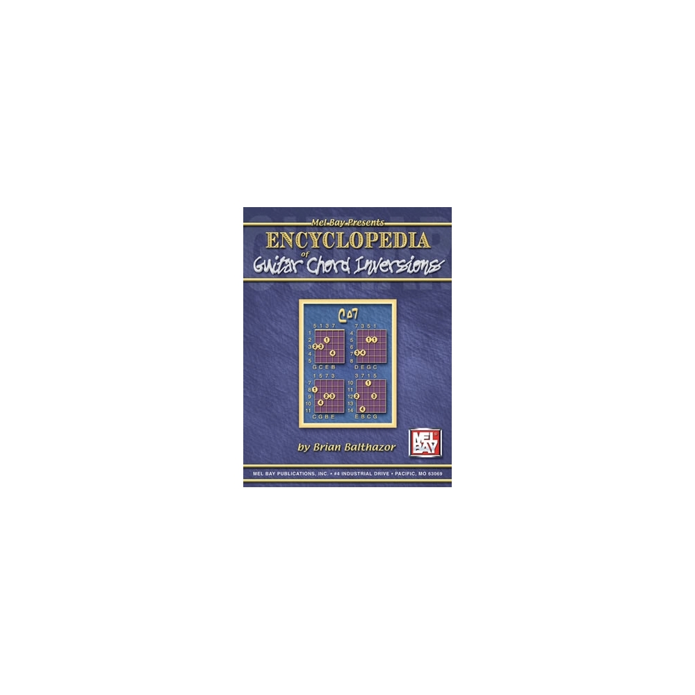 Balthazor, Brian - Encyclopedia Of Guitar Chord Inversions