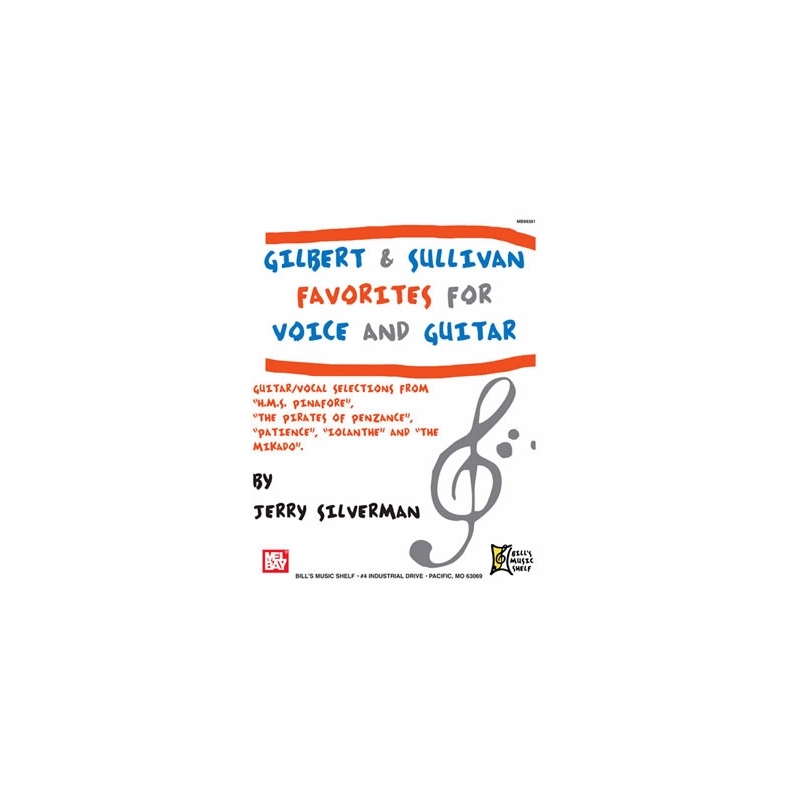 Gilbert and Sullivan Favorites for Voice & Guitar