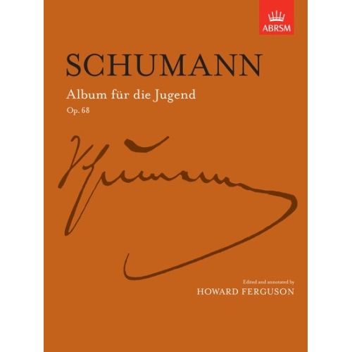 Schumann, Robert - Album fur die Jugend Op. 68 complete