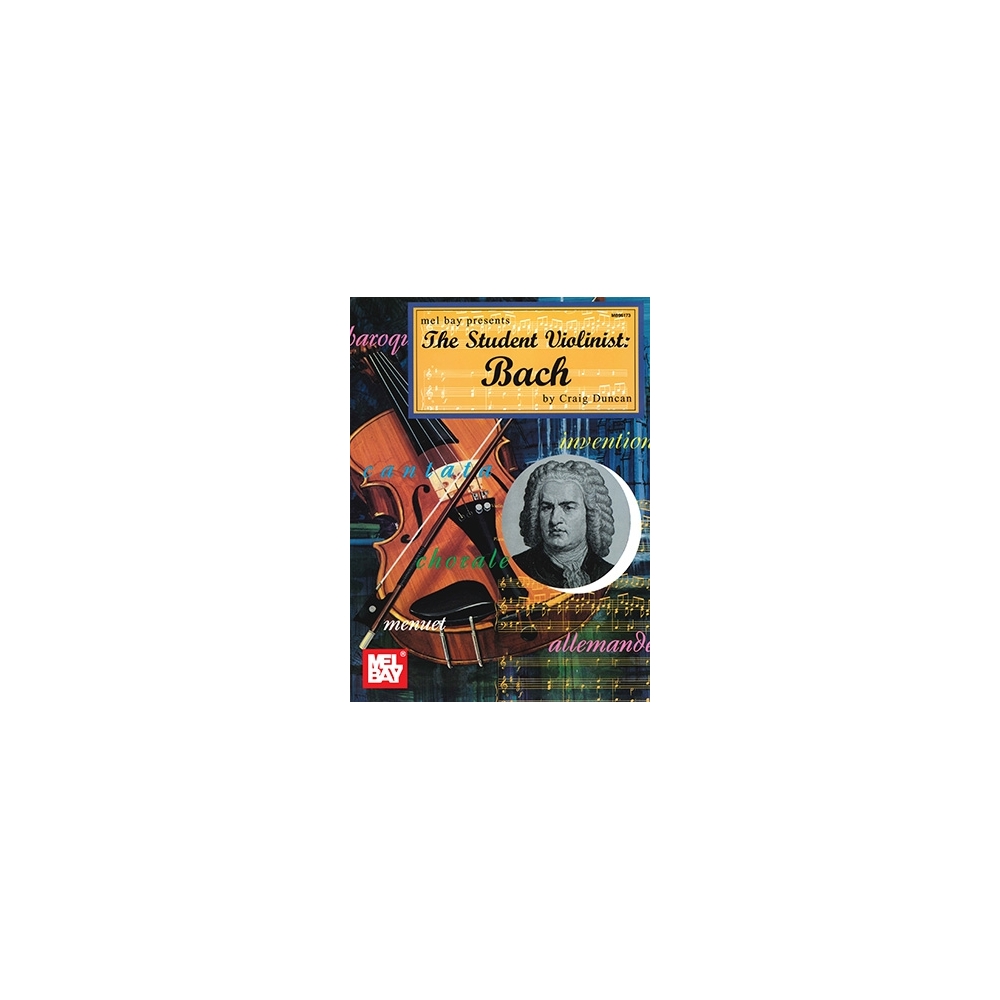The Student Violinist: Bach