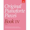 Original Pianoforte Pieces, Book IV