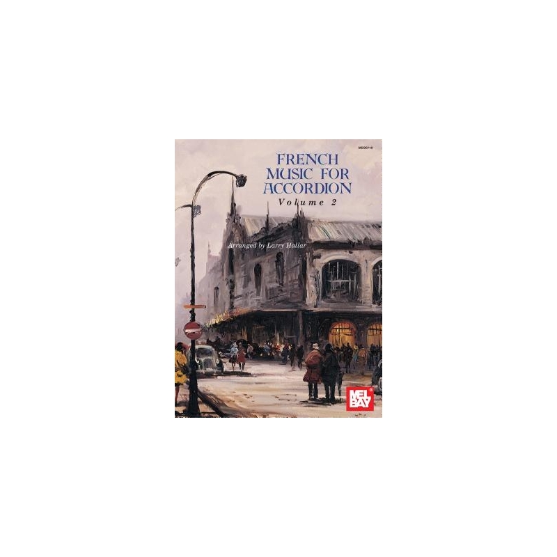Hallar, Larry - French Music for Accordion, Volume 2