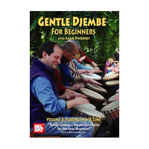 Gentle Djembe For Beginners (Volume 3)