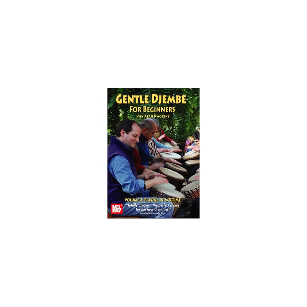 Gentle Djembe For Beginners (Volume 3)