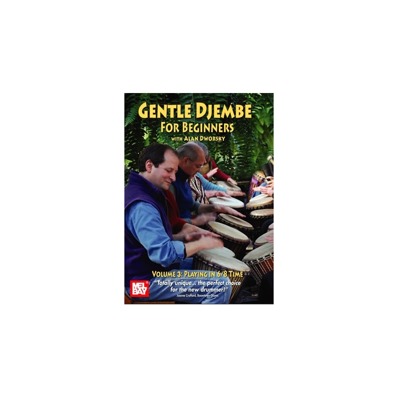 Gentle Djembe For Beginners (Volume 3)