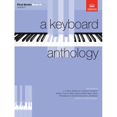 A Keyboard Anthology, First Series, Book III