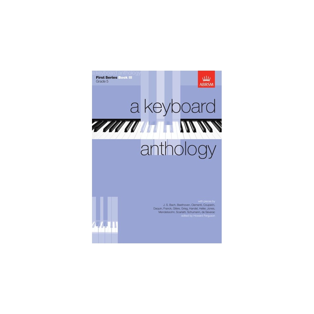 A Keyboard Anthology, First Series, Book III