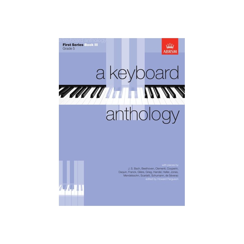 A Keyboard Anthology, First Series, Book III