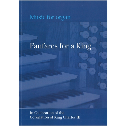 Fanfares for a King
