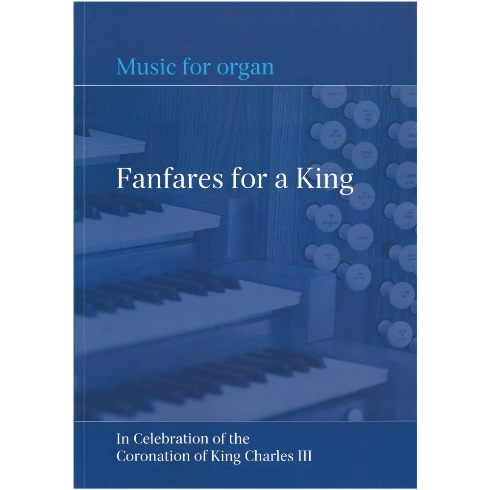 Fanfares for a King