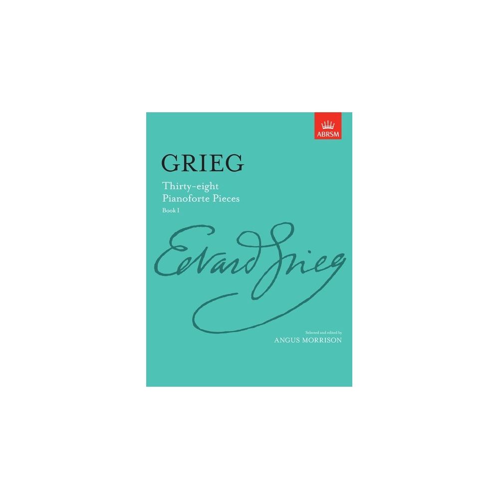 Grieg, Edvard, Morrison, Angus - Thirty-eight Pianoforte Pieces, Book I