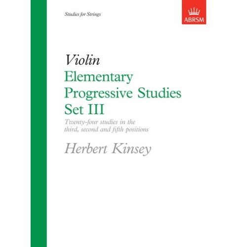 Kinsey, Herbert - Elementary Progressive Studies, Set III for Violin