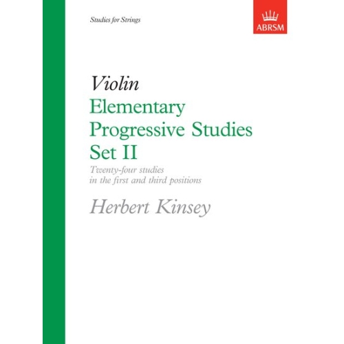 Kinsey, Herbert - Elementary Progressive Studies, Set II for Violin