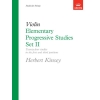 Kinsey, Herbert - Elementary Progressive Studies, Set II for Violin