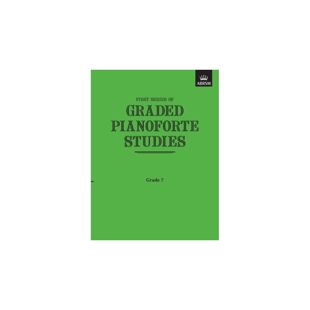 Graded Pianoforte Studies, First Series, Grade 7 (Advanced)