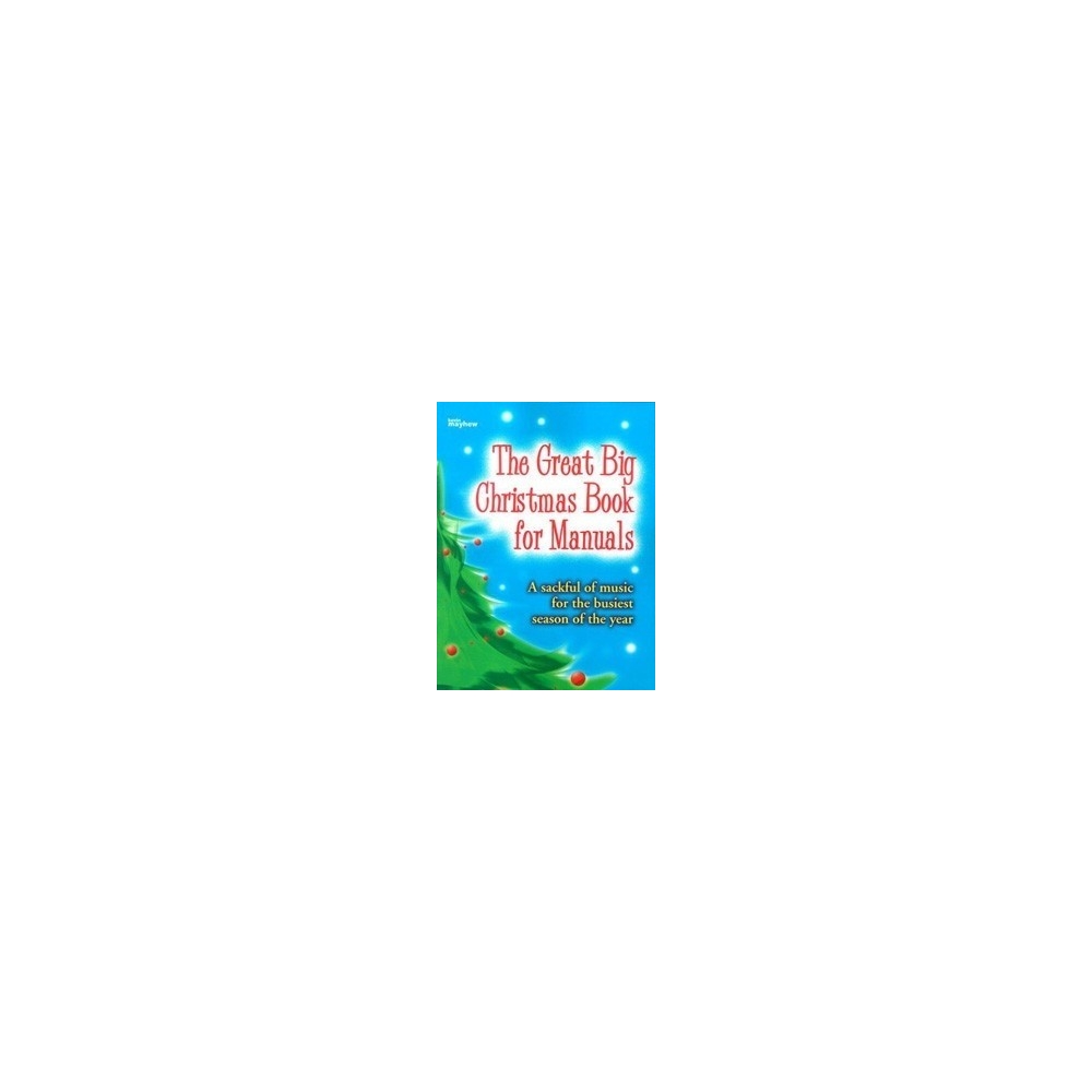 The Great Big Christmas Book for Manuals