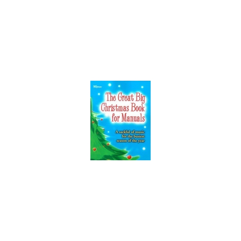The Great Big Christmas Book for Manuals