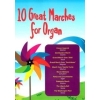 10 Great Marches for Organ
