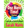 Watts, Sarah - One More Time Clarinet