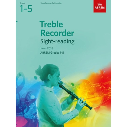 ABRSM Grades 1-5 Treble Recorder Sight-Reading Tests from 2018