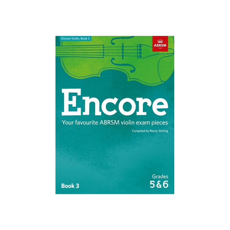 Encore Violin, Book 3, Grades 5 & 6