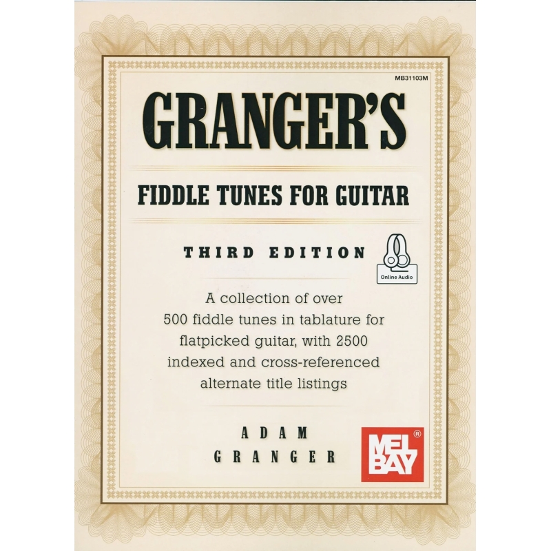Granger's Fiddle Tunes for Guitar Third Edition