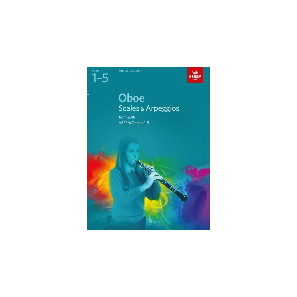 ABRSM Grades 1-5 Oboe Scales & Arpeggios from 2018