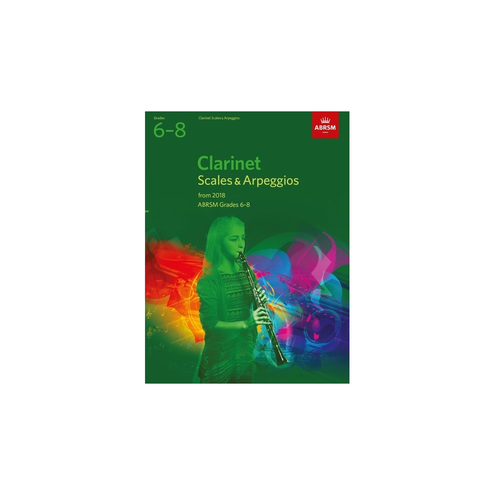 ABRSM Grades 6-8 Clarinet Scales & Arpeggios from 2018