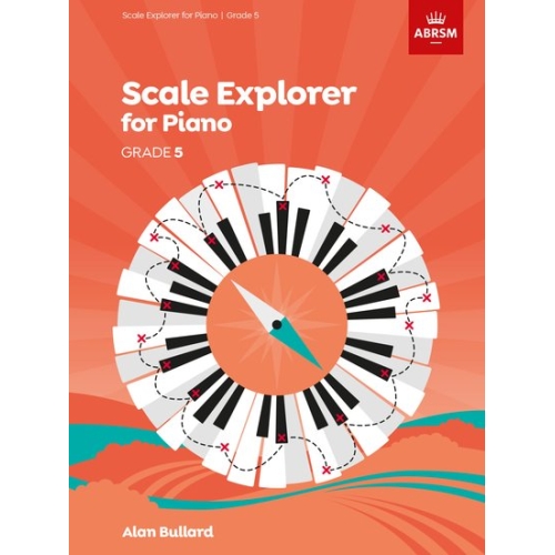 ABRSM Scale Explorer for Piano, Grade 5 (Five)