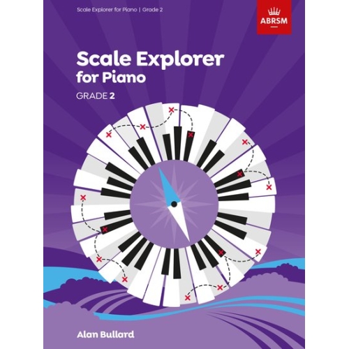 ABRSM Scale Explorer for Piano, Grade 2 (Two)