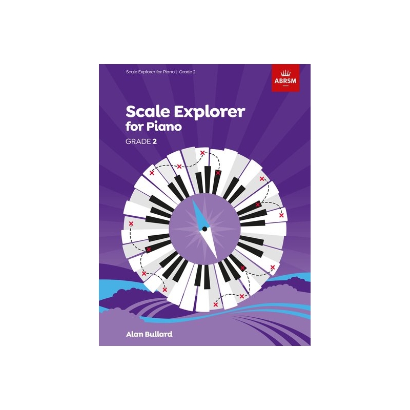 ABRSM Scale Explorer for Piano, Grade 2 (Two)