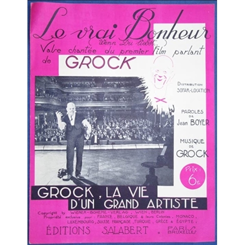 Grock - Vrai Bonheur...