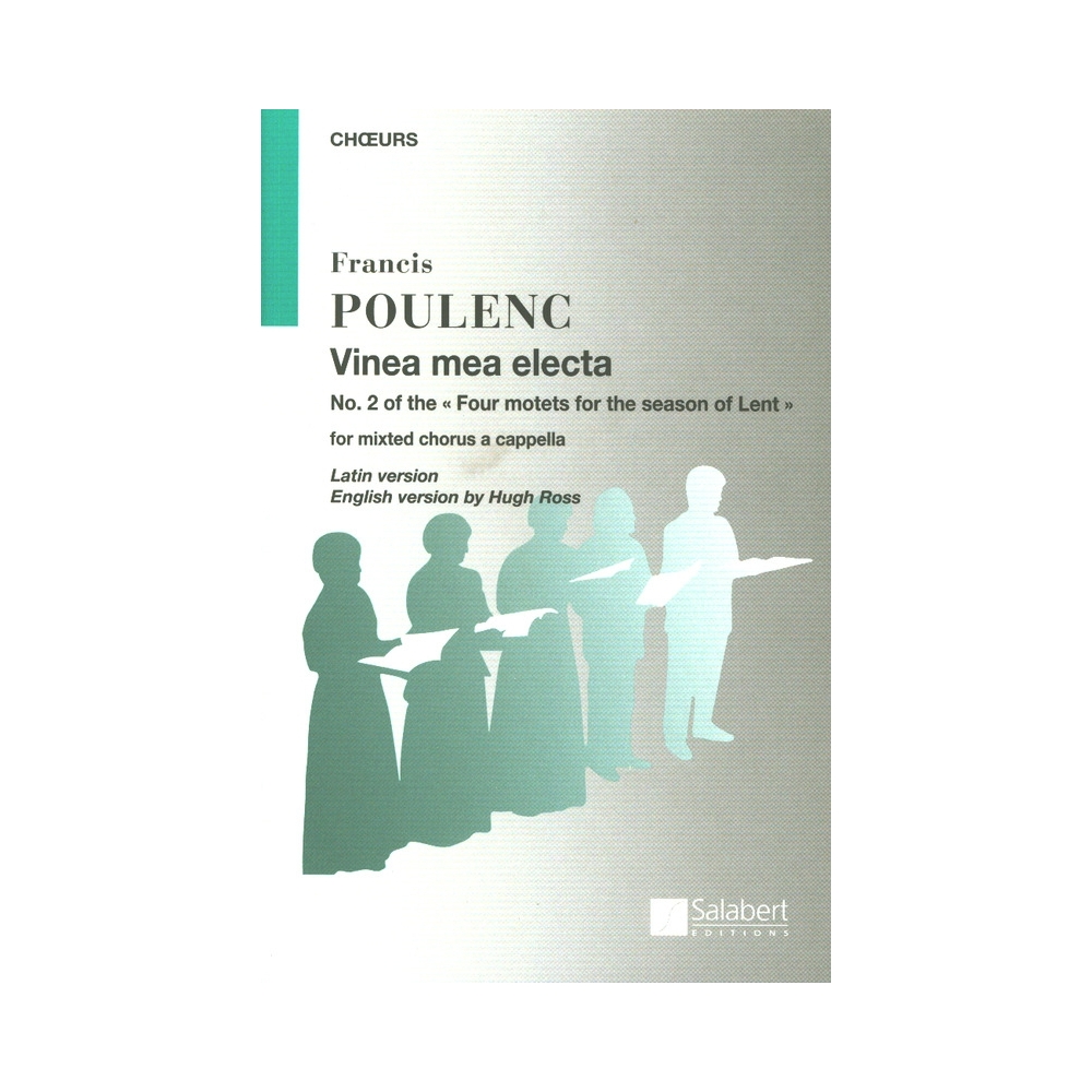 Poulenc, Francis - Vinea mea electa