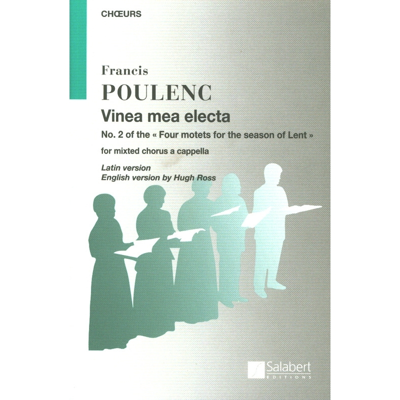 Poulenc, Francis - Vinea mea electa