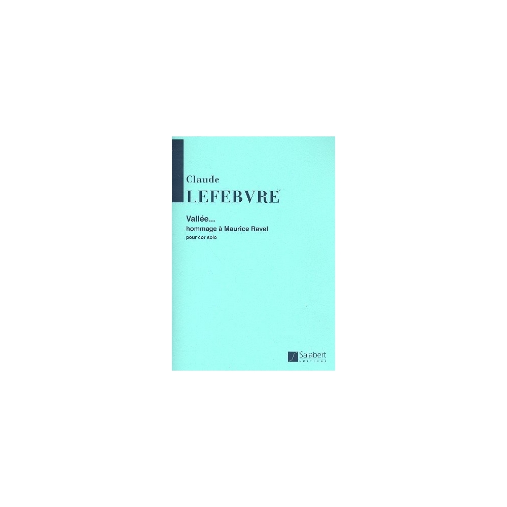 Lefebvre, C. - Vallee... Hommage A Maurice Ravel