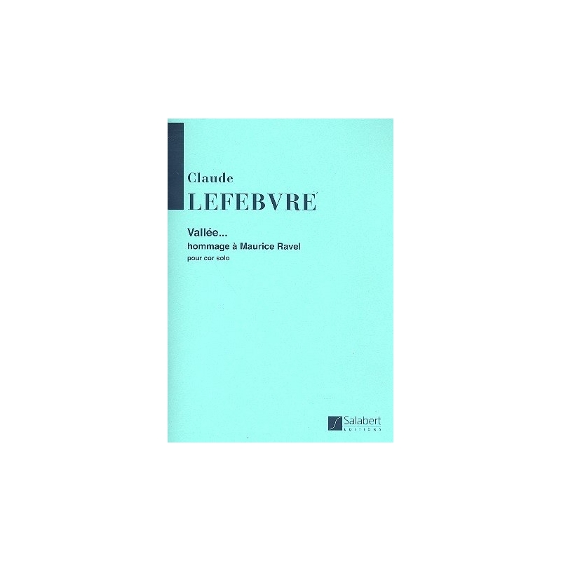 Lefebvre, C. - Vallee... Hommage A Maurice Ravel