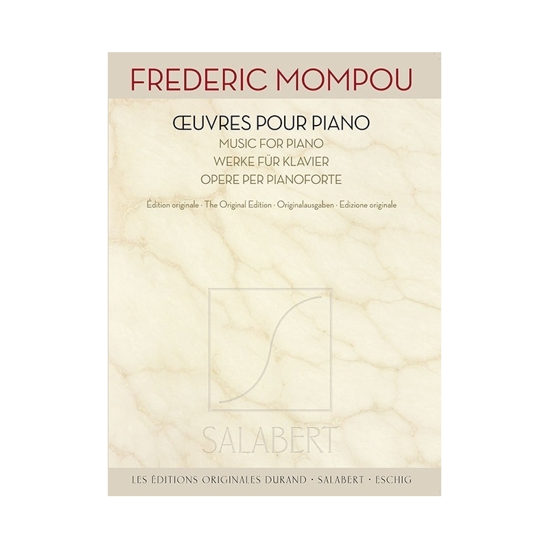 Mompou, Frederic - Œuvres pour piano