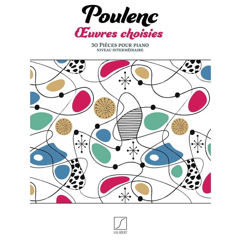 Poulenc, Francis - Œuvres choisies - 30 Pièces pour piano