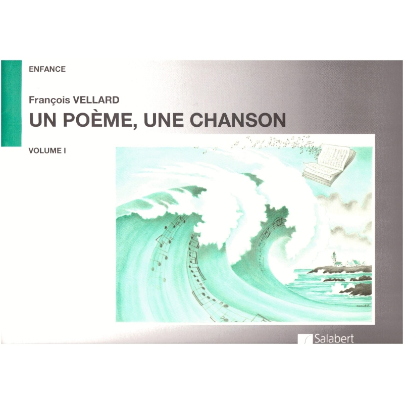 Vellard, Francois - Un Poeme Une Chanson Vol.1 Chant-Piano
