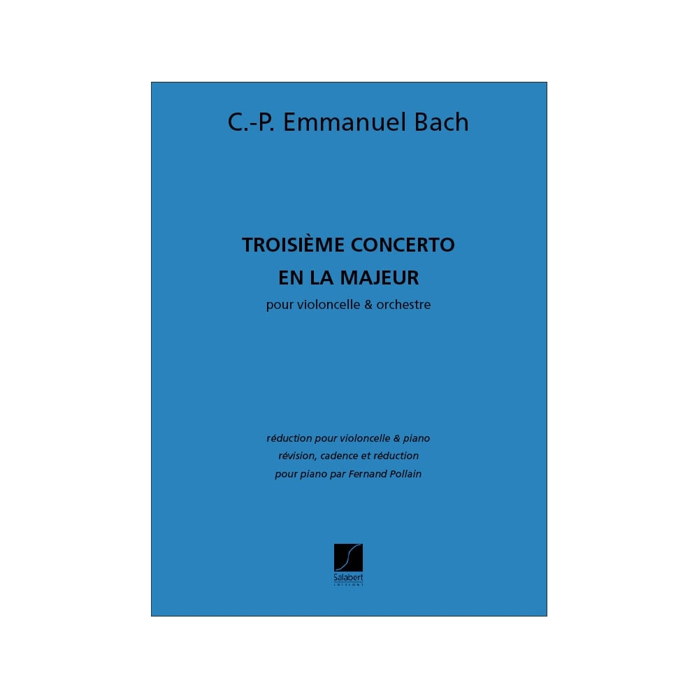 Bach, Carl Philipp Emanuel - Troisième Concerto en la Majeur