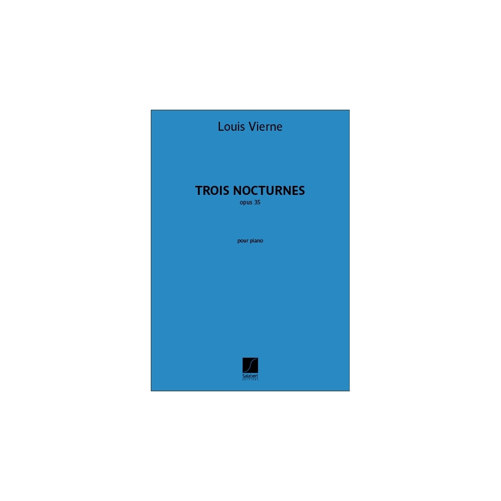 Vierne, Louis - 3 Nocturnes opus 35
