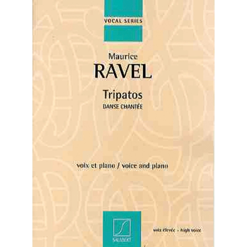 Ravel, Maurice - Tripatos. Danse Chantee