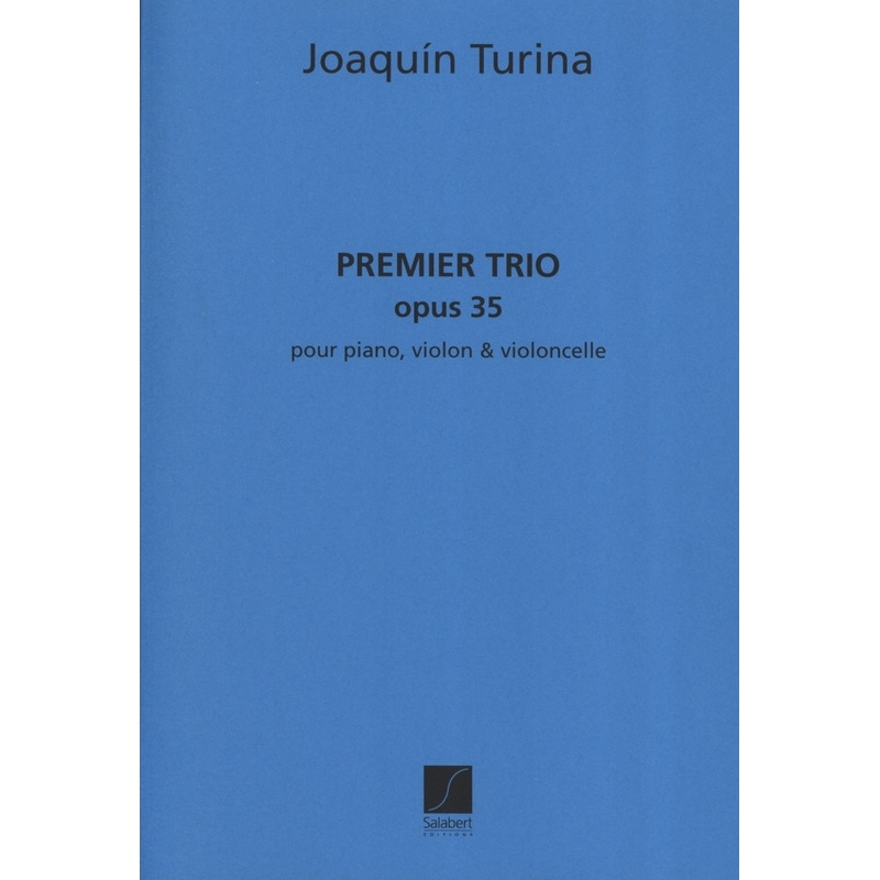 Turina, Joaquín - Trio Op.35 N 1 Violon-Vlc-Piano