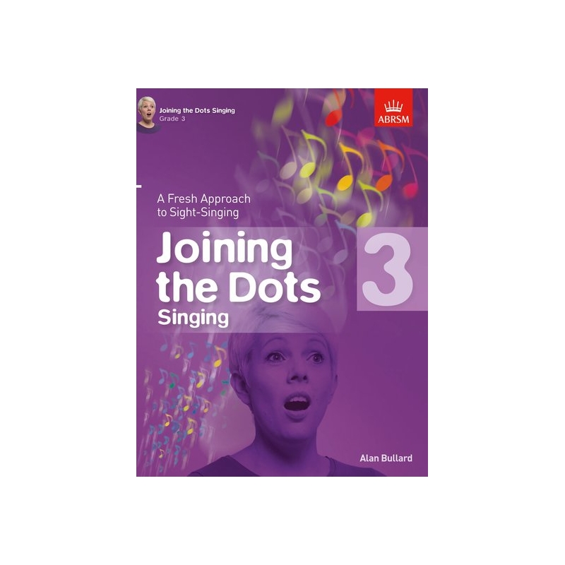 Bullard, Alan - Joining the Dots Singing, Grade 3