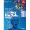 Bullard, Alan - Joining the Dots Singing, Grade 1