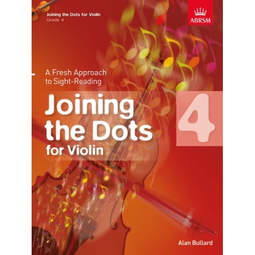 Bullard, Alan - Joining the Dots for Violin, Grade 4