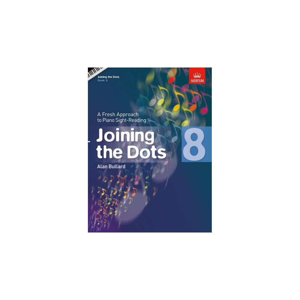 Bullard, Alan - Joining the Dots, Book 8 (Piano)