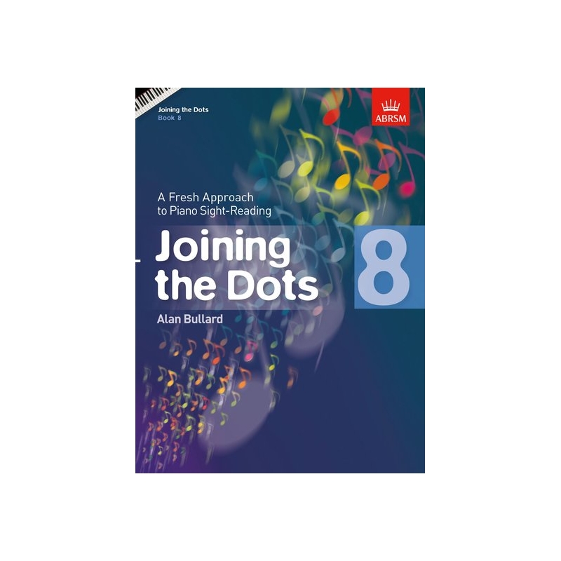 Bullard, Alan - Joining the Dots, Book 8 (Piano)