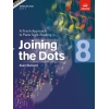 Bullard, Alan - Joining the Dots, Book 8 (Piano)
