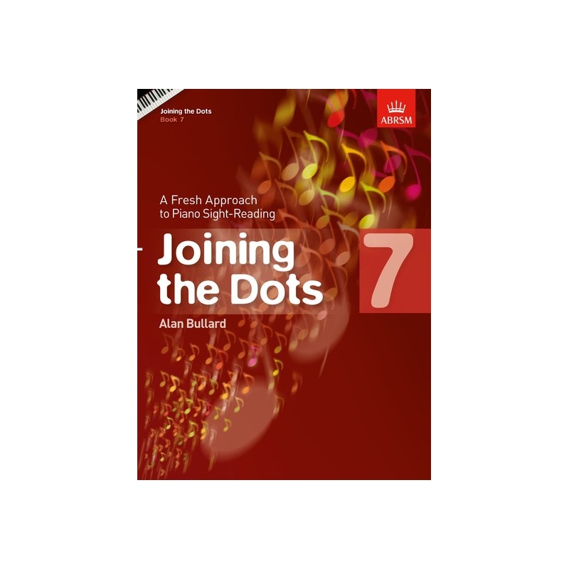 Bullard, Alan - Joining the Dots, Book 7 (Piano)
